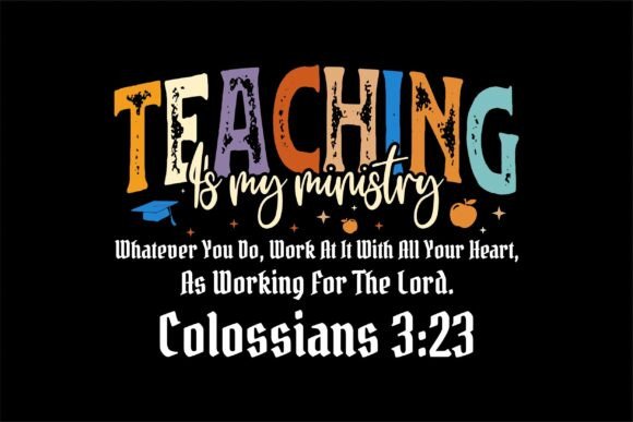 Christian Teacher Faith Quote My Ministr T-Shirt Designs