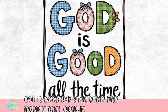 God is Good Christian Quote PNG, T-Shirt Designs