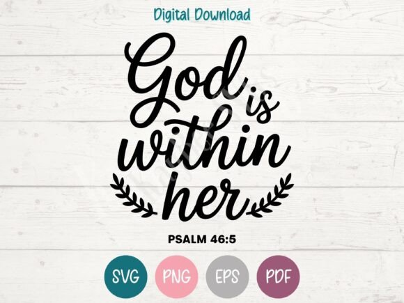God is Within Her — Christian T-Shirt Designs