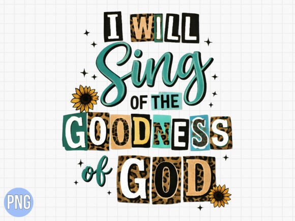 Goodness of God Christian Worship PNG T-Shirt Designs