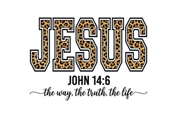 Jesus Leopard Print John 14:6 T-Shirt Designs